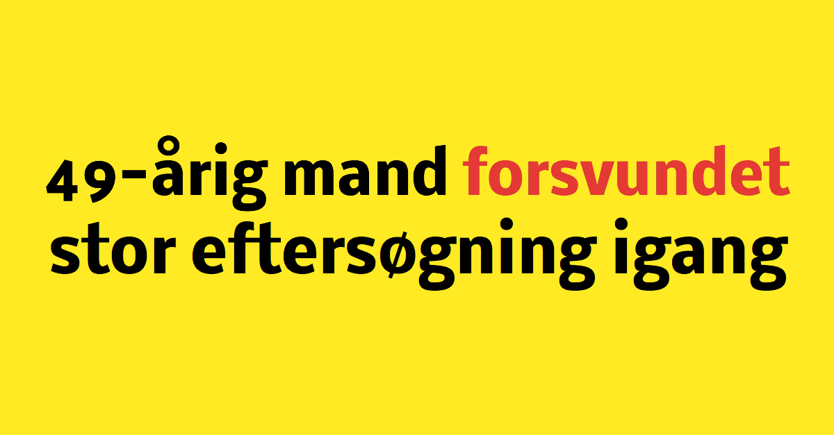 Omfattende eftersøgning: Leder efter forsvundet 49-årig mand