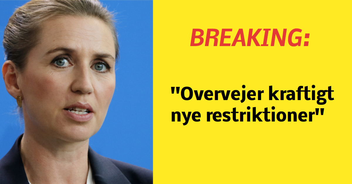 Nu reagerer Mette Frederiksen efter dagens smittetal: ''Overvejer kraftigt nye restriktioner''