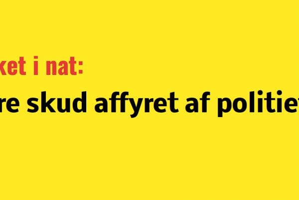 Politiet affyrede 3 skud i nat