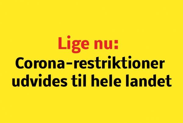 LIGE NU: Corona-restriktioner udvides