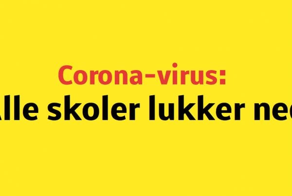 Corona-virus: Alle skoleelever sendes hjem