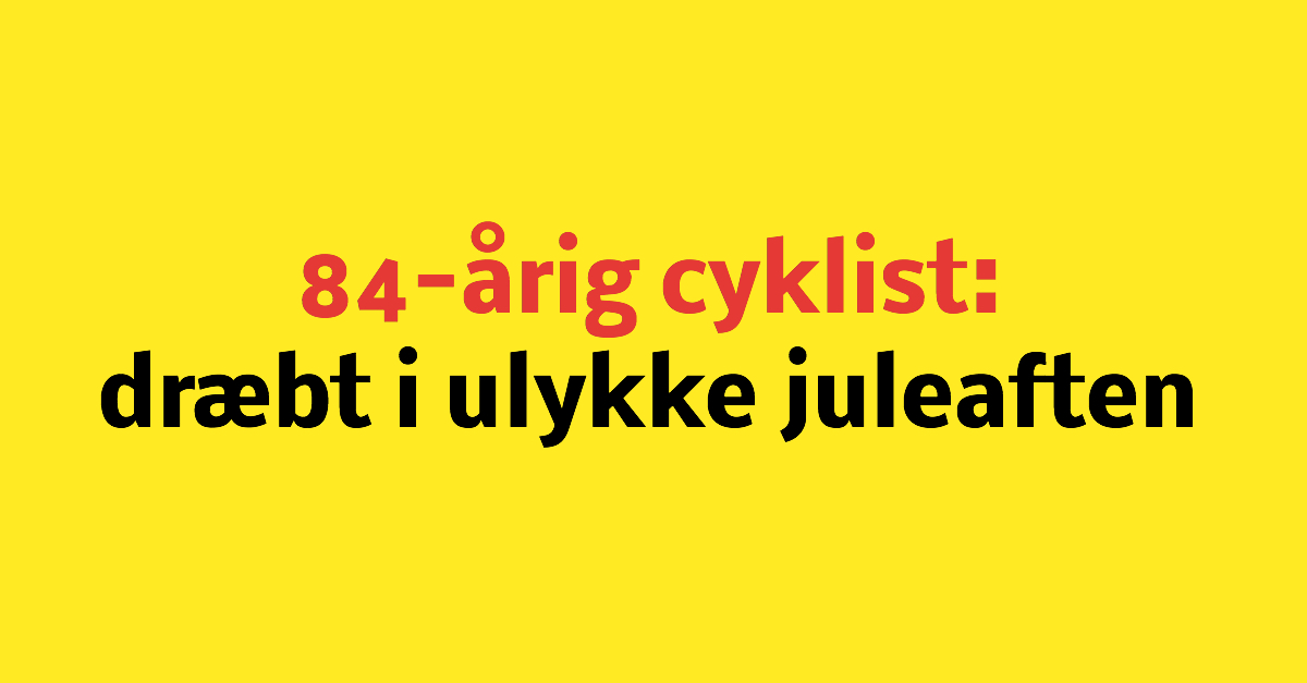 84-årig cyklist dræbt i ulykke juleaften