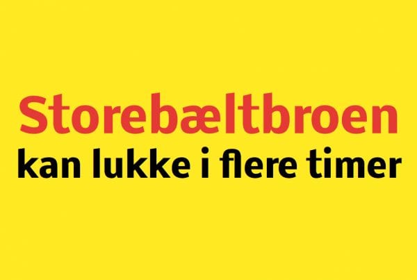 Storebæltbroen kan lukke i flere timer