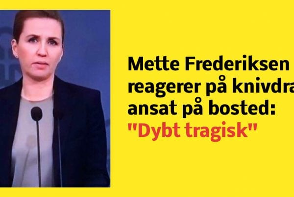 Mette Frederiksen reagerer på knivdræbt ansat på bosted: ''Dybt tragisk''