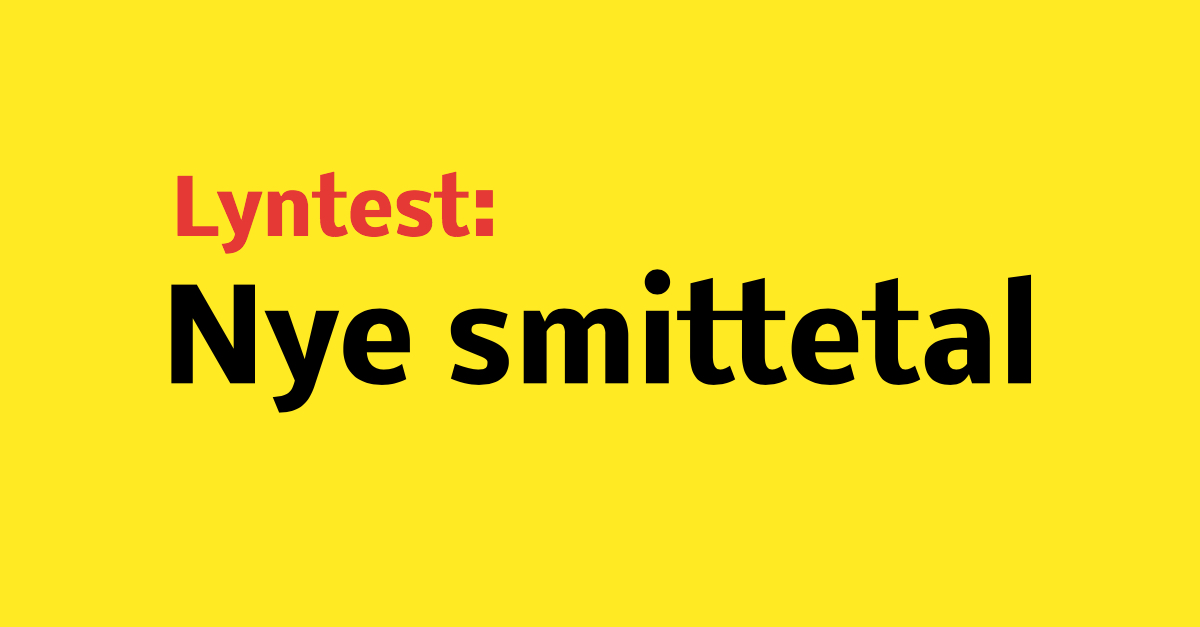 Lyntest: Se de nyeste smittetal