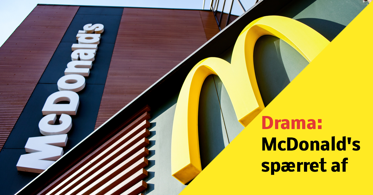 LIGE NU: McDonald's spærret af