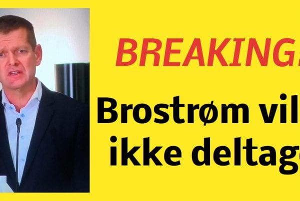 BREAKING: ''Brostrøm ville ikke deltage''