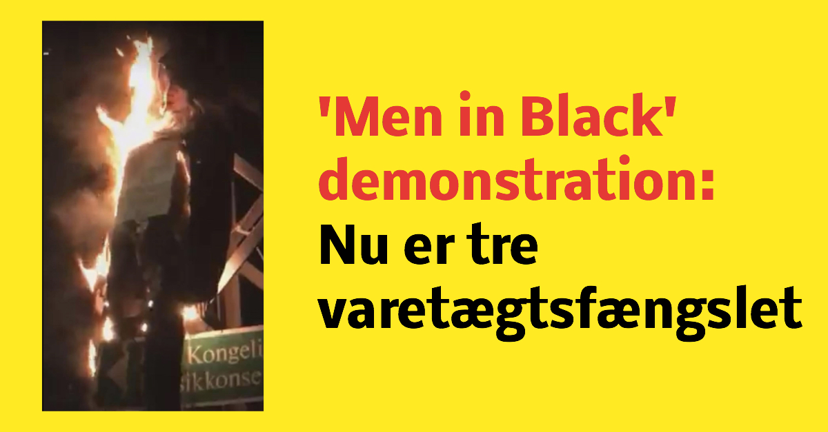 'Men in Black' demonstration: Nu er tre varetægtsfængslet efter 'Mette Frederiksen'-dukke