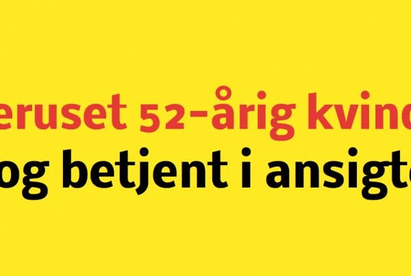 Beruset 52-årig kvinde slog betjent i ansigtet