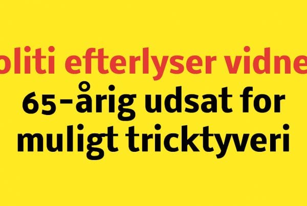 Politi efterlyser vidner: 65-årig udsat for muligt tricktyveri