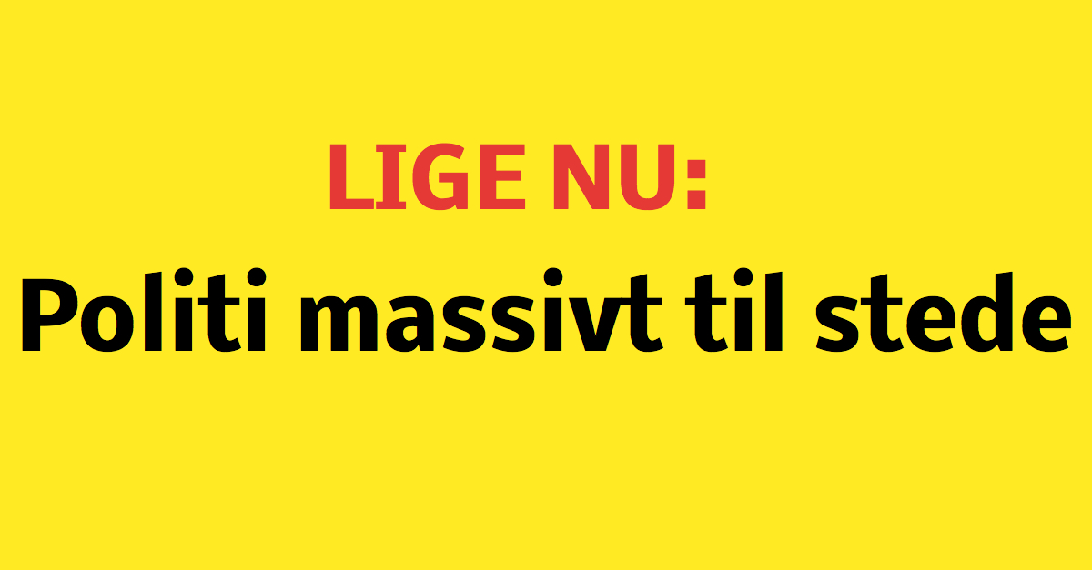 LIGE NU: Politi massivt til stede