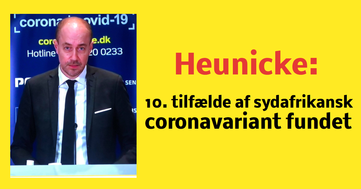 Heunicke: 10. tilfælde af sydafrikansk coronavariant fundet i Danmark