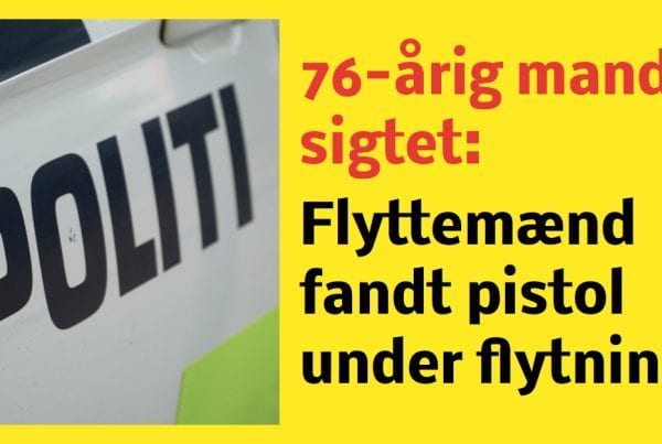 76-årig mand sigtet: Flyttemænd fandt pistol under flytning