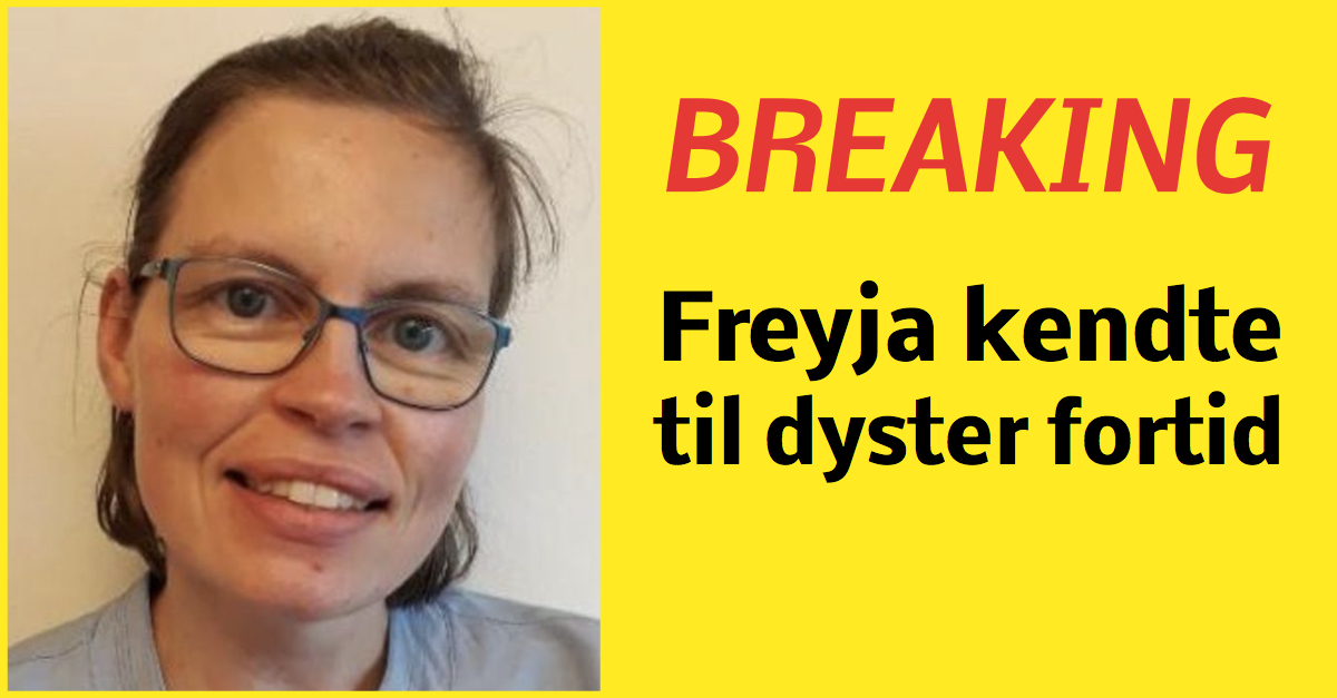 Freyja kendte til 51-åriges dystre fortid