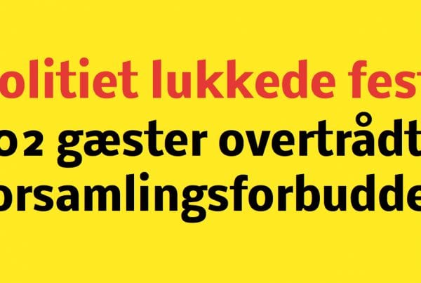 102 gæster til fest sigtet for overtrædelse af forsamlingsforbuddet