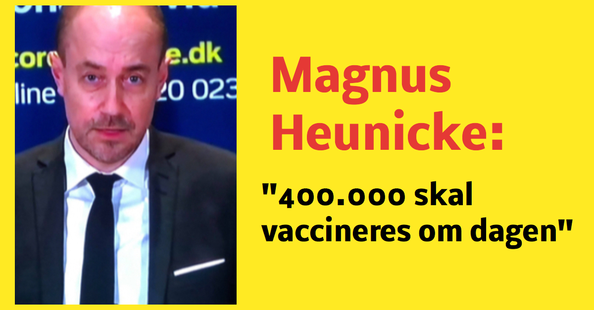 Heunicke: 400.000 skal vaccineres om dagen