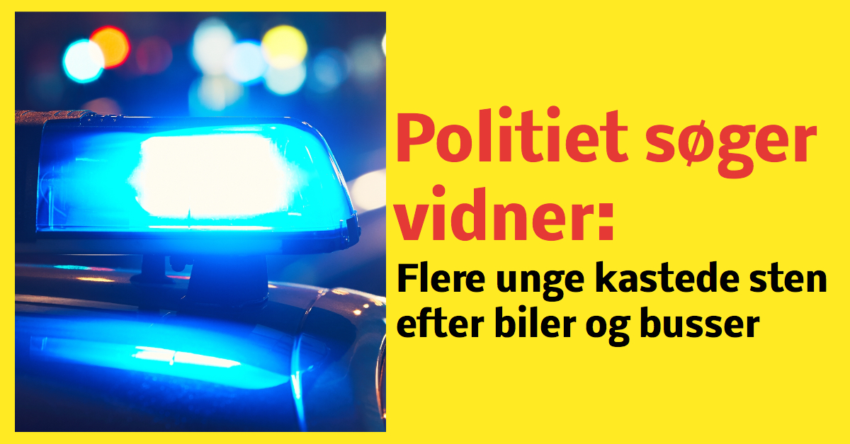 Flere unge kastede sten efter biler og busser