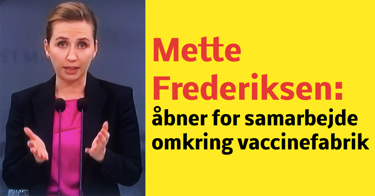Mette Frederiksen åbner for samarbejde omkring vaccinefabrik