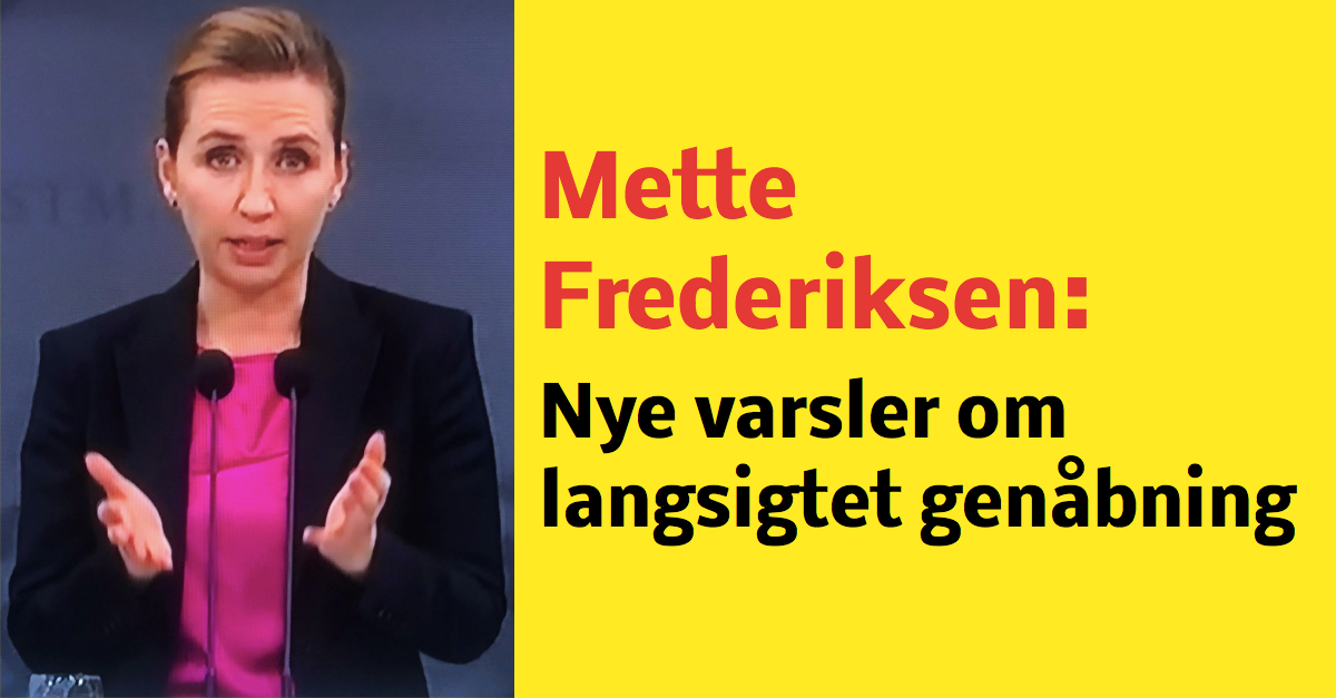 Nye varsler om langsigtet genåbning