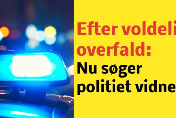 Lige nu søger Nordjyllands Politi vidner i en sag om overfald af en 22-årig mand i sin lejlighed på Vesterbro i Aalborg