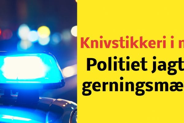 Knivstikkeri i nat: Politiet jagter gerningsmænd