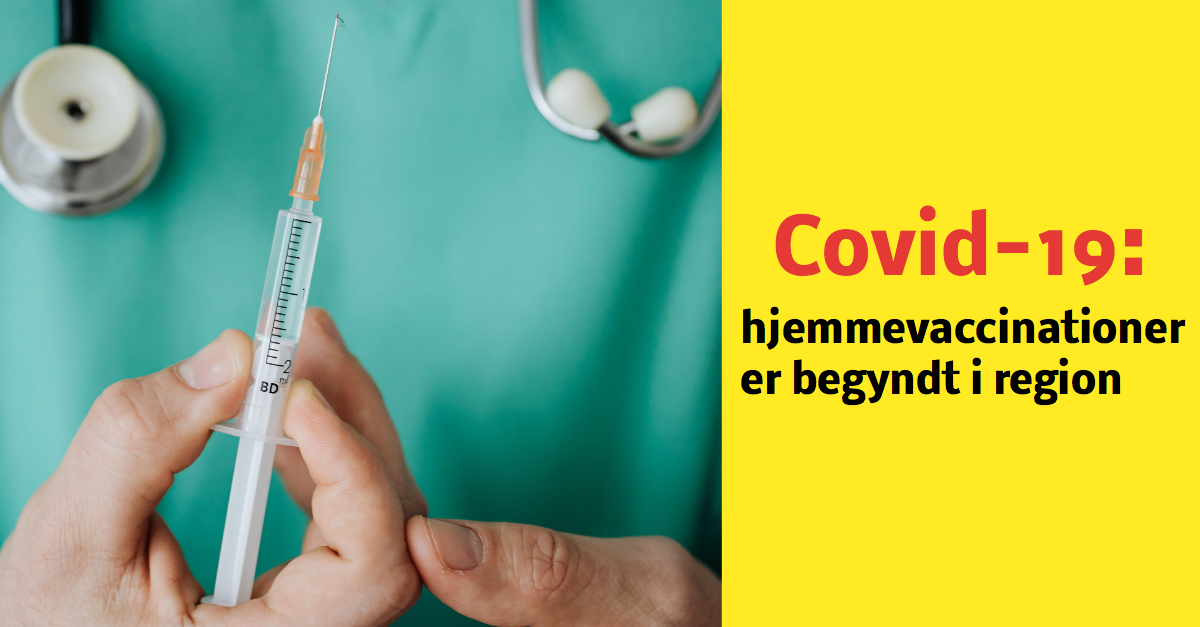 Region: Fredag er hjemmevaccination begyndt