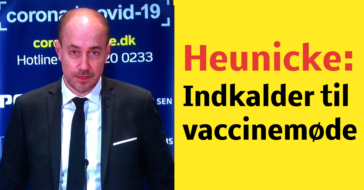 Heunicke: Indkalder til vaccinemøde