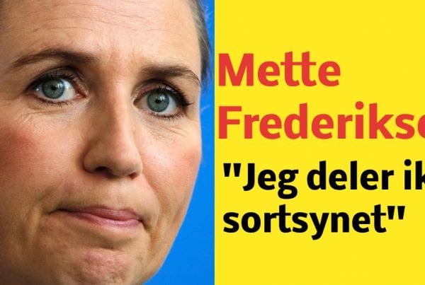 Mette Frederiksen melder ud: ''Jeg deler ikke sortsynet''