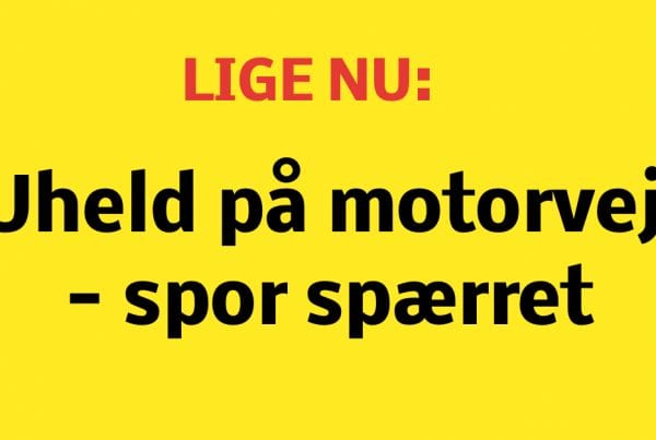 LIGE NU: Uheld på motorvej - spor spærret