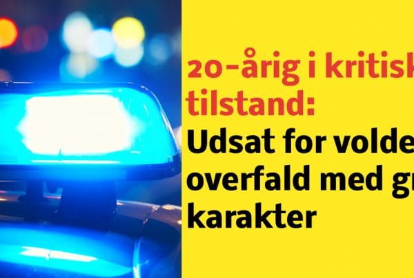 20-årig i kritisk tilstand efter voldeligt overfald