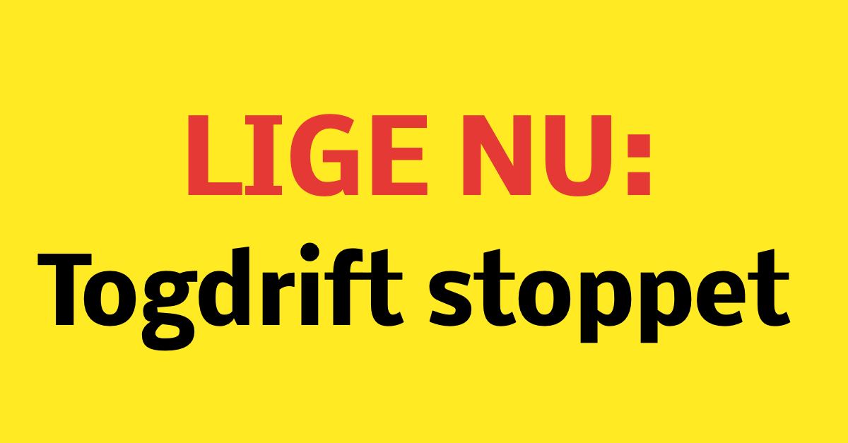 LIGE NU: Togdrift stoppet