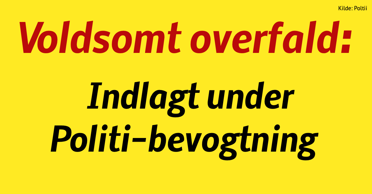 Voldsomt overfald