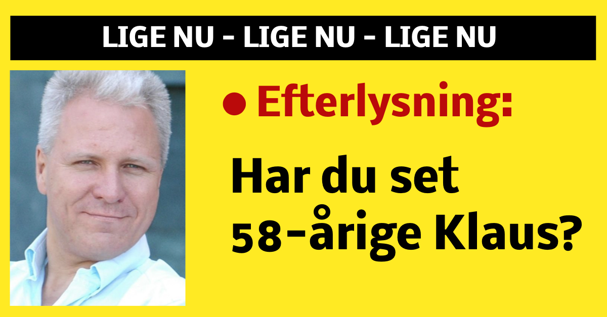 Politiet efterlyser: Har du set Klaus?