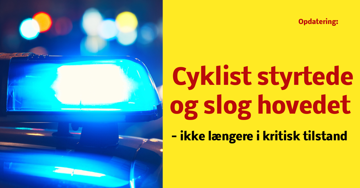 Cyklist styrtede og slog hovedet - ikke længere i kritisk tilstand