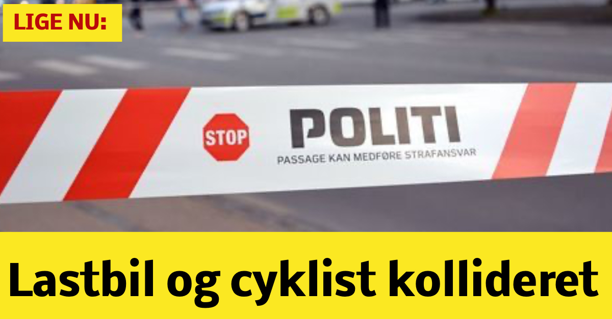 LIGE NU: Lastbil og cyklist i færdselsuheld