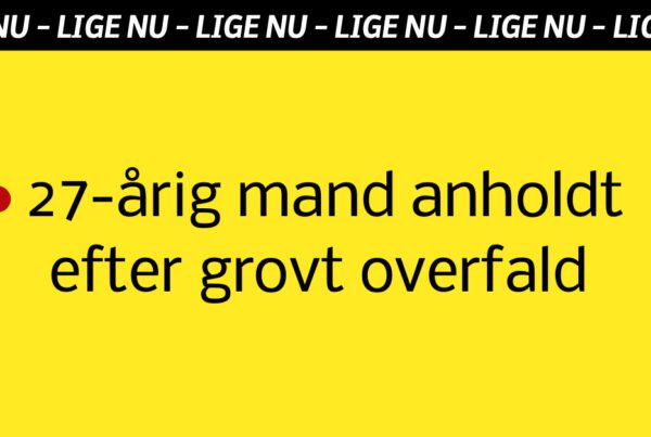 27-årig mand anholdt efter grovt overfald