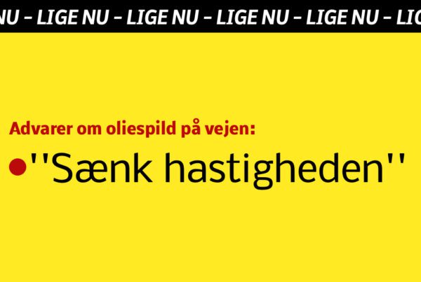 Advarer om oliespild på vejen: