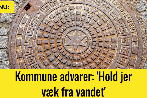 Kommune advarer: 'Hold jer væk fra vandet'