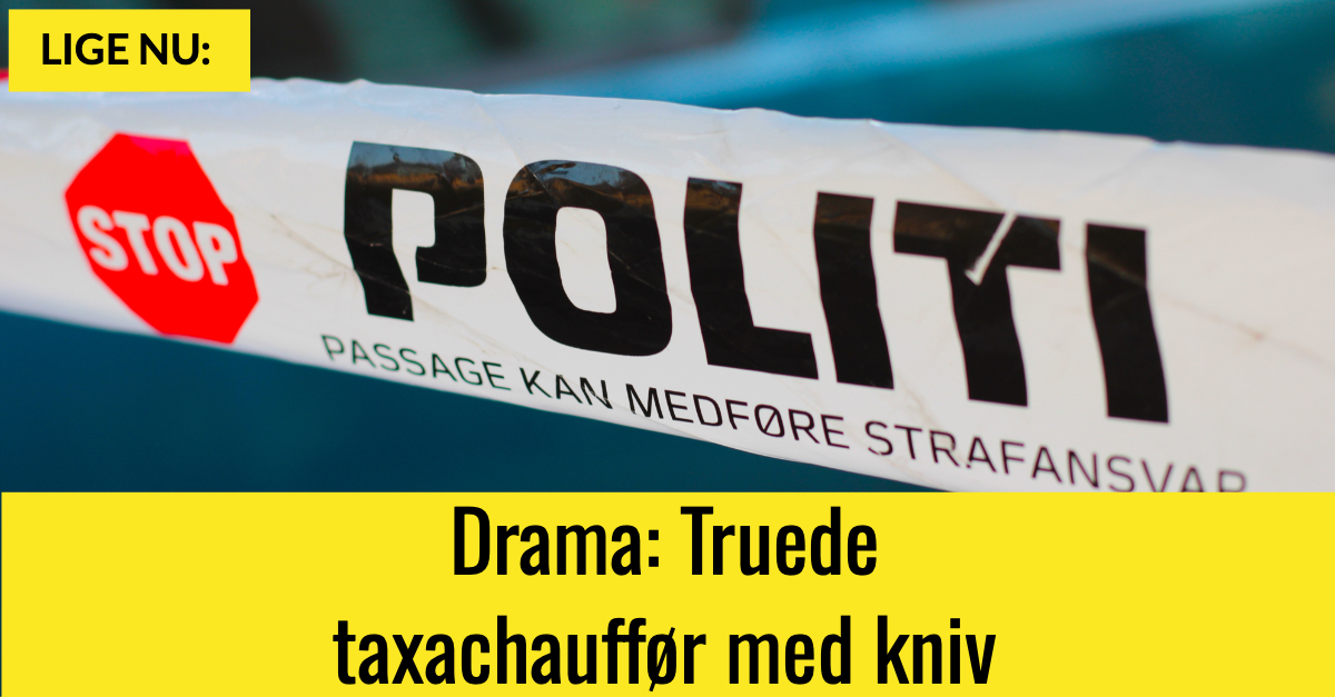 Drama: Truede taxachauffør med kniv