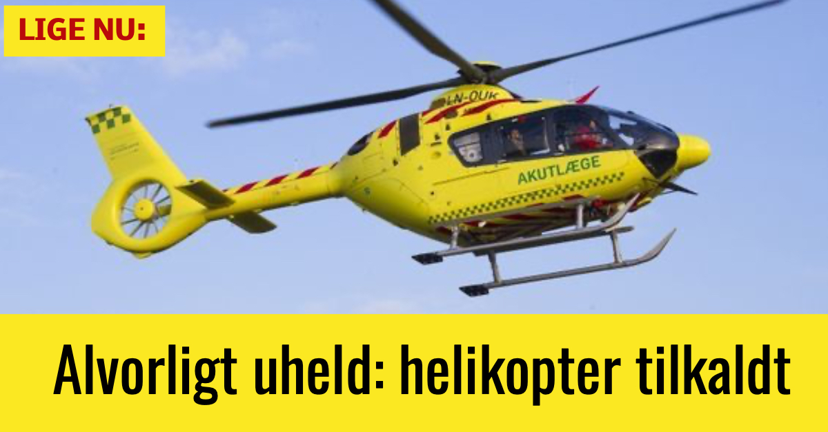 BREAKING: Alvorligt uheld - helikopter tilkaldt