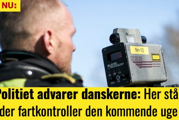 Politiet advarer danskerne: Her står der fartkontroller den kommende uge