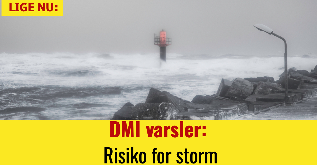 DMI varsler: Risiko for storm