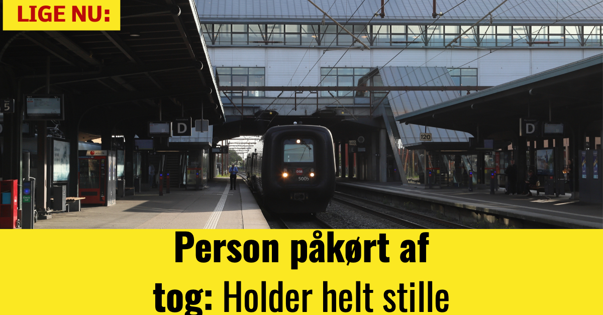 Person påkørt af tog: Holder helt stille