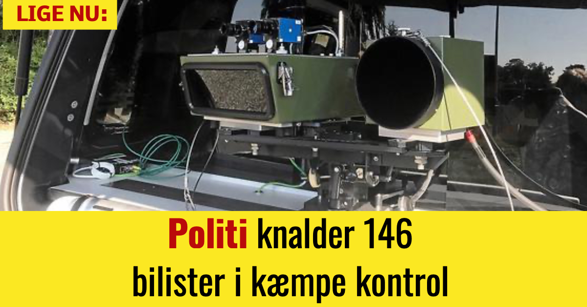 Politi knalder 146 bilister i kæmpe kontrol