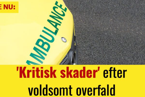 BREAKING: 'Kritisk skader' efter voldsomt overfald