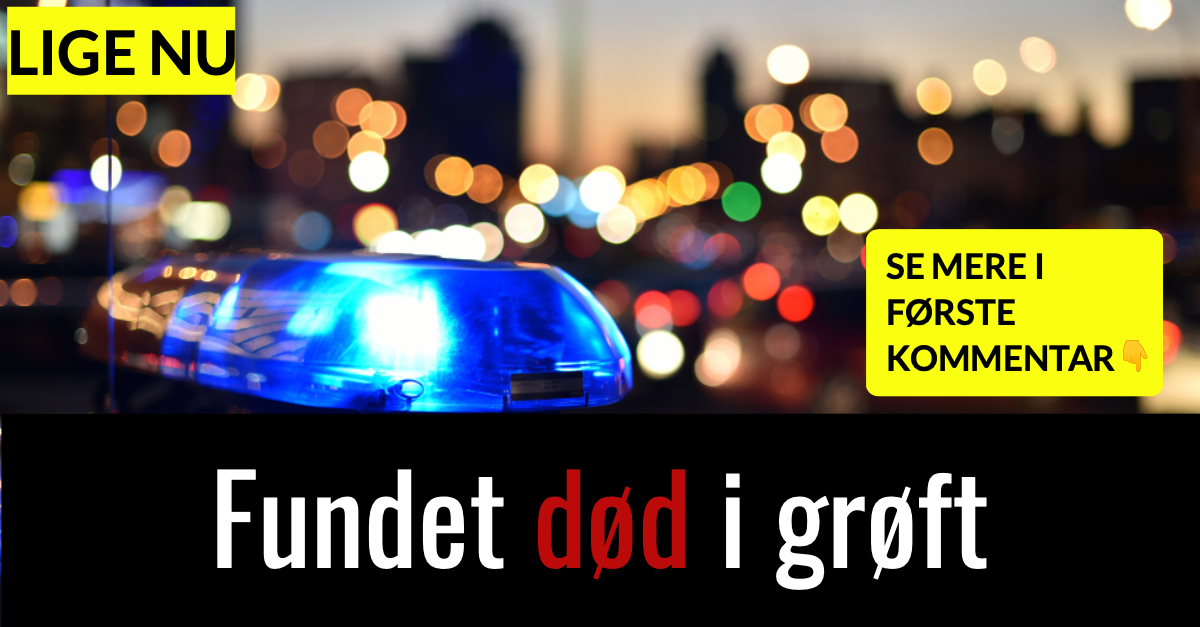 BREAKING: Fundet død i grøft