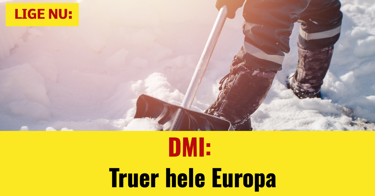 DMI: Truer hele Europa