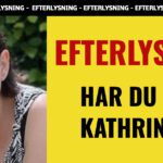 Efterlysning: Har du set 41-årige Kathrine?