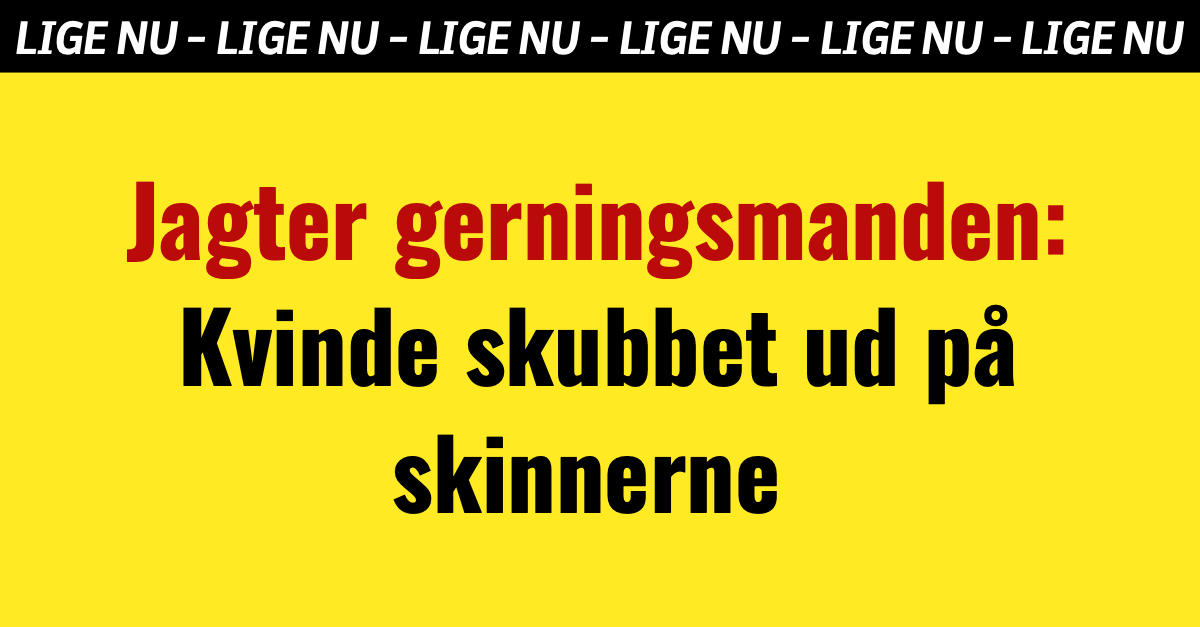 Jagter gerningsmanden: Kvinde skubbet ud på skinnerne