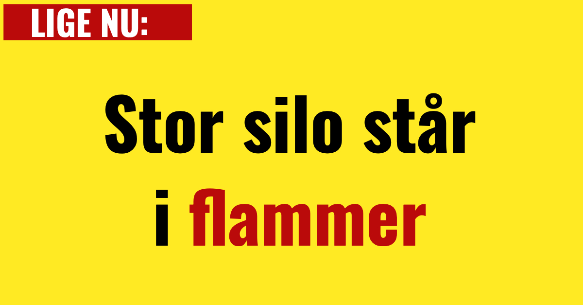 LIGE NU: Stor silo står i flammer